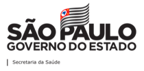 Secretaria de Estado da Saúde Secretaria de Estado da Saúde